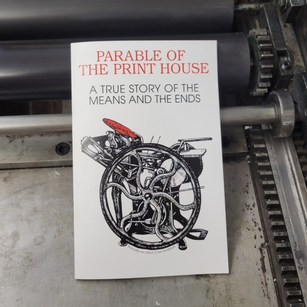 Parable of the Print House zine