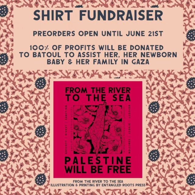 From the River to the Sea. Palestine will be free.

Second round of shirt pre-orders are now open. 

❤️‍🩹❤️‍🩹❤️‍🩹

Pre-orders are open until June 21st.

Shirts are hand printed and thus slight variations occur. Black ink on red shirts.

Shirts will be shipped out at the end of July. Any items ordered at the same time will be shipped together. Link in bio

100% of profits will be donated to support Batoul and her family. She recently had to have an emergency c-section in a field hospital after being sick. Both she and her newborn baby will need ongoing support. She is still hoping to collect enough funds to get her family out of Gaza when the border reopens. Please share, amplify and please ask people to donate more directly to them.

For Batoul and her family- link to donate directly to her fundraiser in my bio.

Words from Batoul from the end of March:

"My family and I were displaced multiple times during the war in Gaza such as Khan Younes, the East of it, and Rafah Al-Mawasi. I bagged a few of my summer clothes because I could not believe that the war would last more than 100 days. It’s beyond imagination to encounter the four seasons without suitable clothes for ourselves!

With a broken fear-stricken heart, I am voicing an urgent plea for help in getting me and my husband out of the war-ravaged Gaza Strip, which turned into the most unbelievable ghost city in history because of the war. I am fearful of losing any member of my husband’s family, my own family, and my unborn baby. I am very close to giving birth, just three months. I am shattered from losing everything but I hope the coming days will be better."